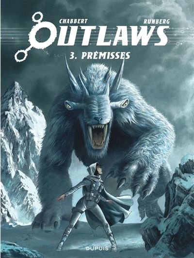 Outlaws - Tome 3 - Prémisses
