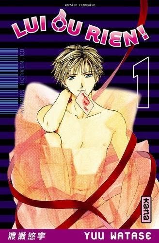 Vol.1 Lui ou rien