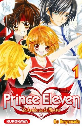 Vol.1 Prince Eleven - La double vie de Midori