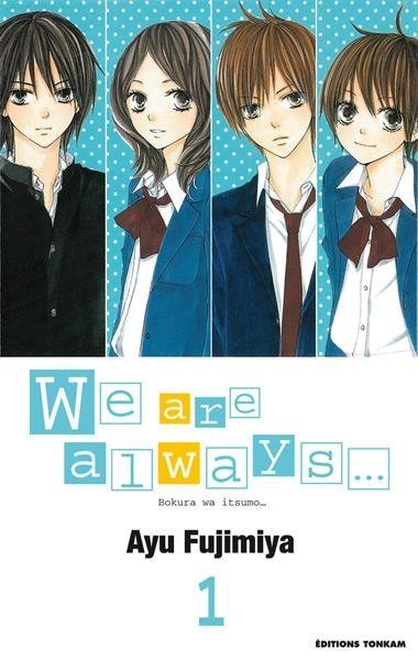 Vol.1 We are always