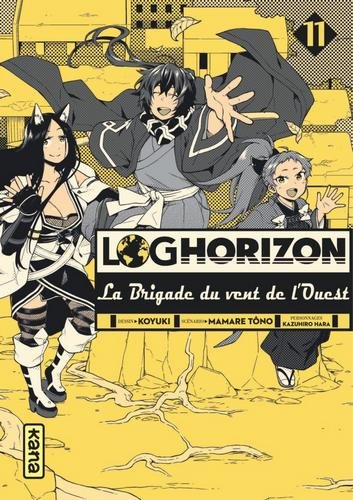 Vol.11 Log Horizon - La Brigade du Vent de l'Ouest