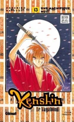 Vol.13 Kenshin - le vagabond (Une magnifique nuit)