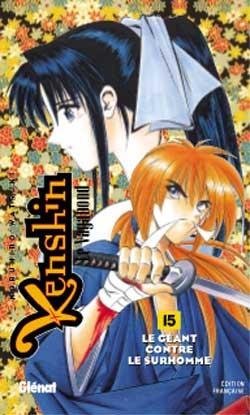 Vol.15 Kenshin - le vagabond (Le géant contre le surhomme)