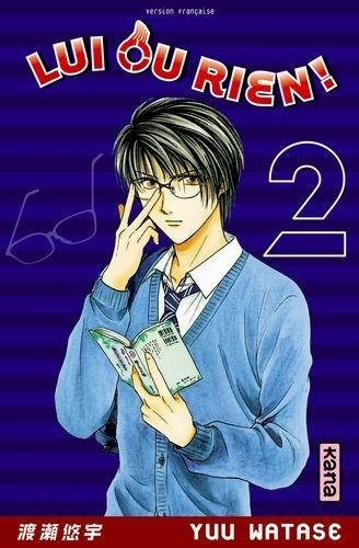 Vol.2 Lui ou rien