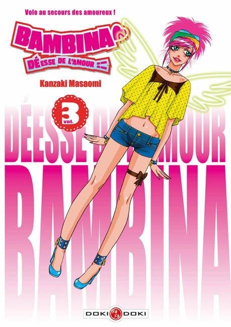 Vol.3 Bambina - Déesse de l'amour