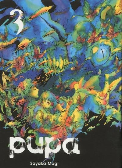 Vol.3 Pupa