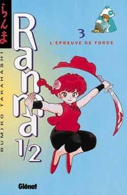 Vol.3 Ranma 1/2 (L'Epreuve de force)