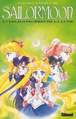 Vol.3 Sailor Moon (Les justicières de la Lune)