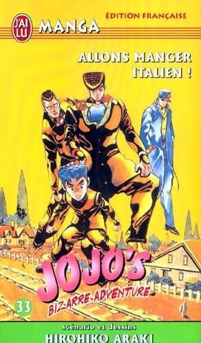 Vol.33 Jojo's bizarre adventure (Allons manger italien !)