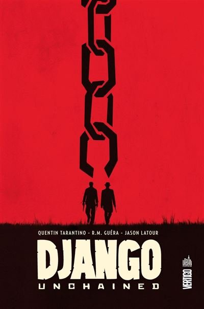 DJANGO UNCHAINED - Quentin Tarantino - Urban Comics - ebook (ePub illustré) - Comics