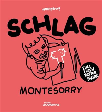 Schlag - Montesorry -  Ladyboy - Rouquemoute Eds - broché - Bande dessinée