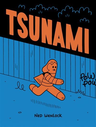 Tsunami - Ned Wenlock - Pow Pow - broché - Bande dessinée