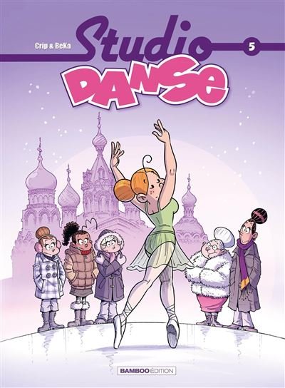 Studio Danse - tome 05 - top humour -  Crip - Bamboo Eds - broché - Bande dessinée