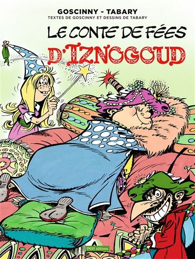 Iznogoud T12 - Le conte de fées d'Iznogoud