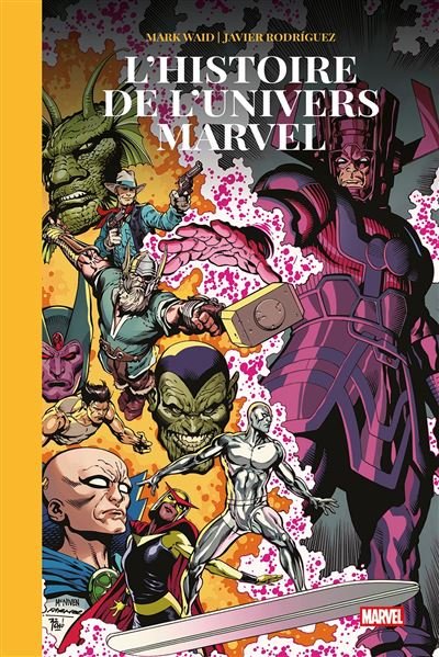 L'histoire de l'univers Marvel - Edition prestige - Mark Waid - Panini Comics - relié - Comics