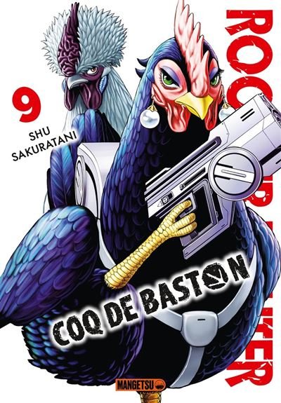 Rooster Fighter - Coq de Baston T09 - Shu Sakuratani - Mangetsu - ebook (ePub illustré) - Manga