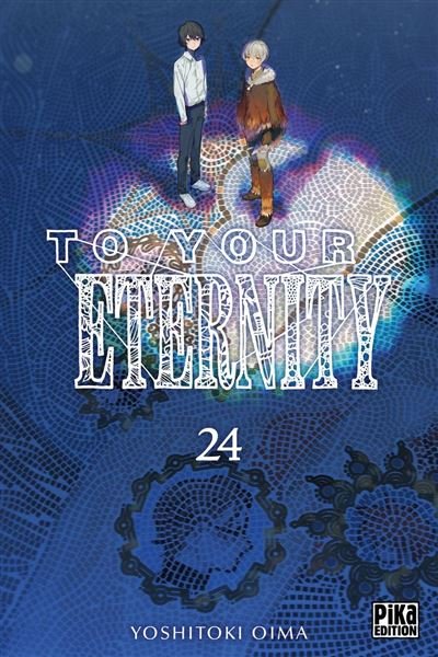 To Your Eternity T24 - Yoshitoki Oima - Pika - ebook (ePub illustré) - Manga
