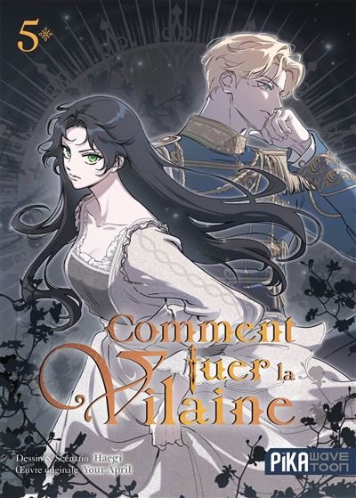 Comment tuer la vilaine T05 -  Haegi - Pika - broché - Manga