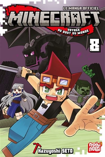 Minecraft, le manga officiel - Voyage au bout du monde T08 - Kazuyoshi Seto - Nobi Nobi - broché - Manga