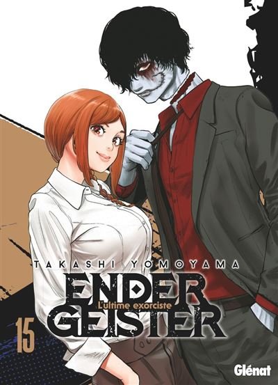 Ender Geister - Tome 15 - Takashi Yomoyama - Glénat Manga - ebook (ePub illustré) - Manga