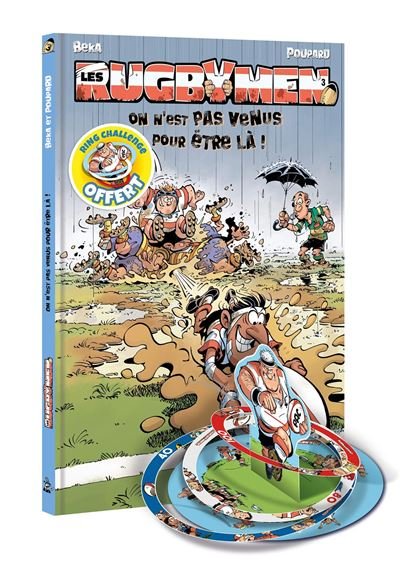 Les Rugbymen - tome 03 + ring challenge On n'est pas venus pour être là ! - Sylvain Fréon - Bamboo Eds - cartonné - Bande dessinée
