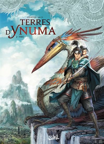 Terres d'Ynuma T02 - Hijo - David Courtois - Soleil - cartonné - Bande dessinée