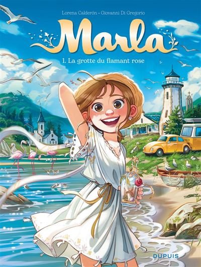 Marla - Tome 1 - La grotte du flamant rose - Giovanni Di Gregorio - Dupuis - ebook (ePub illustré) - Bande dessinée jeunesse