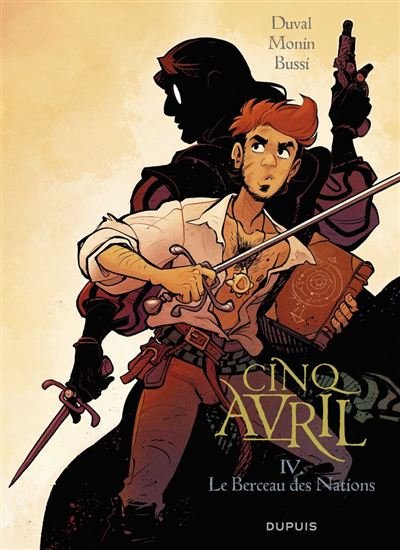 Cinq Avril - Tome 4 - Le berceau des nations -  Fred Duval - Dupuis - ebook (ePub illustré) - Bande dessinée