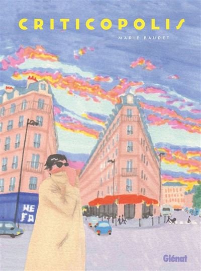 Criticopolis - Marie Baudet - Glénat bd - ebook (ePub illustré) - Bande dessinée