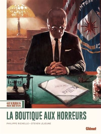 Guerres secrètes - Tome 02 La Boutique aux horreurs - Philippe Richelle - Glénat bd - ebook (ePub illustré) - Bande dessinée