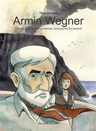 Armin wegner - Fabien Tillon - Des Ronds Dans L'o - broché - Bande dessinée