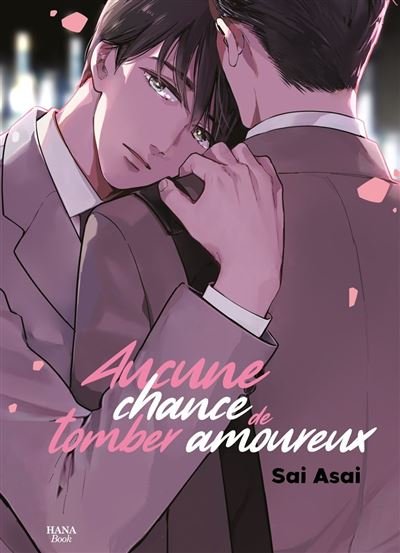 Aucune chance de tomber amoureux - Sai Asai - Boy's Love - broché - Manga