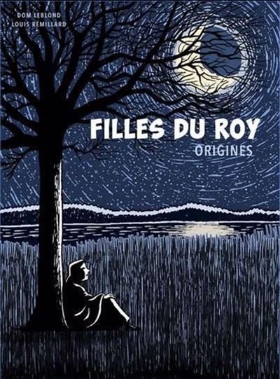 Filles du roy v 01 origines - Louis Rémillard - Septentrion Quebec - cartonné - Manga