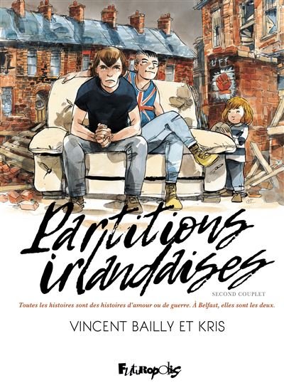Partitions irlandaises Second couplet - Vincent Bailly - Futuropolis - cartonné - Bande dessinée