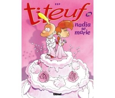 Titeuf - Tome 10