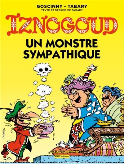 Iznogoud - un monstre sympathique