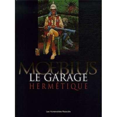 Le garage hermétique Moebius 4e édition 2006