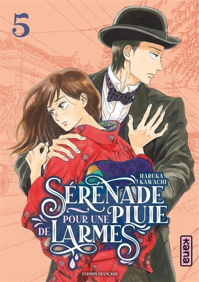 Sérénade pour une pluie de larmes - Tome 5 - Haruka Kawachi - Kana - ebook (ePub illustré) - Manga