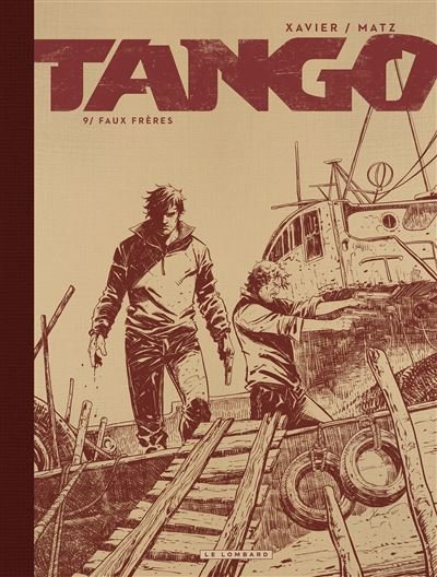 Tango - Tome 9 - Faux Frères -  Matz - Le Lombard Eds - relié - Bande dessinée