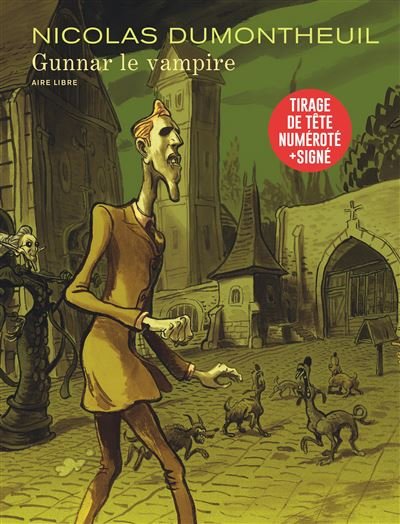 Gunnar le vampire tirage de tete -  Dumontheuil - Dupuis - relié - Bande dessinée