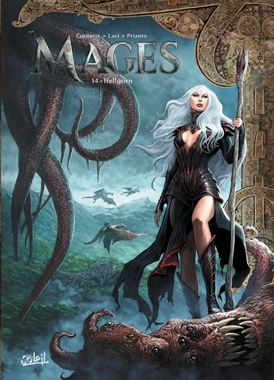 Mages T14 - Hellgorn - Sylvain Cordurié - Soleil - cartonné - Bande dessinée