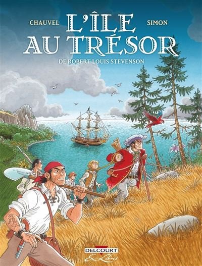 L'Île au trésor, de Robert Louis Stevenson - Édition prestige - David Chauvet - Delcourt - cartonné - Bande dessinée jeunesse