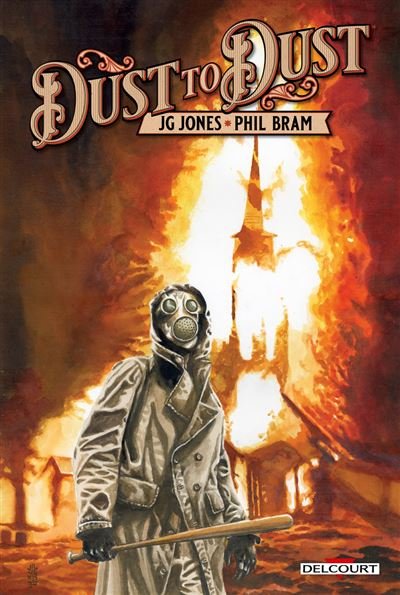 Dust to Dust - Philippe Bramedie - Delcourt - cartonné - Comics