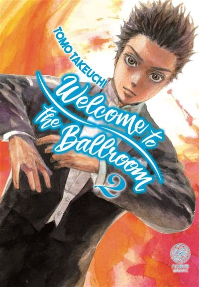Welcome to the ballroom - Tome 02