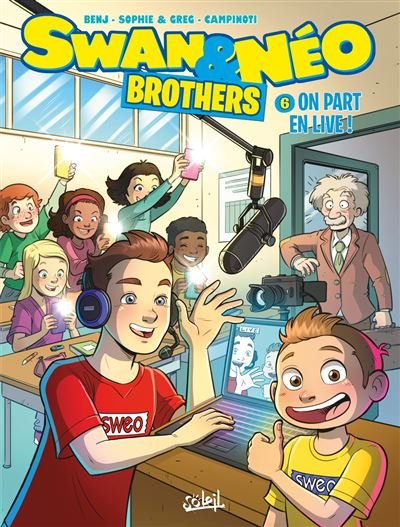Swan et Néo Brothers T06 -  Benj - Soleil - cartonné - Bande dessinée jeunesse