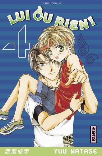 Vol.4 Lui ou rien