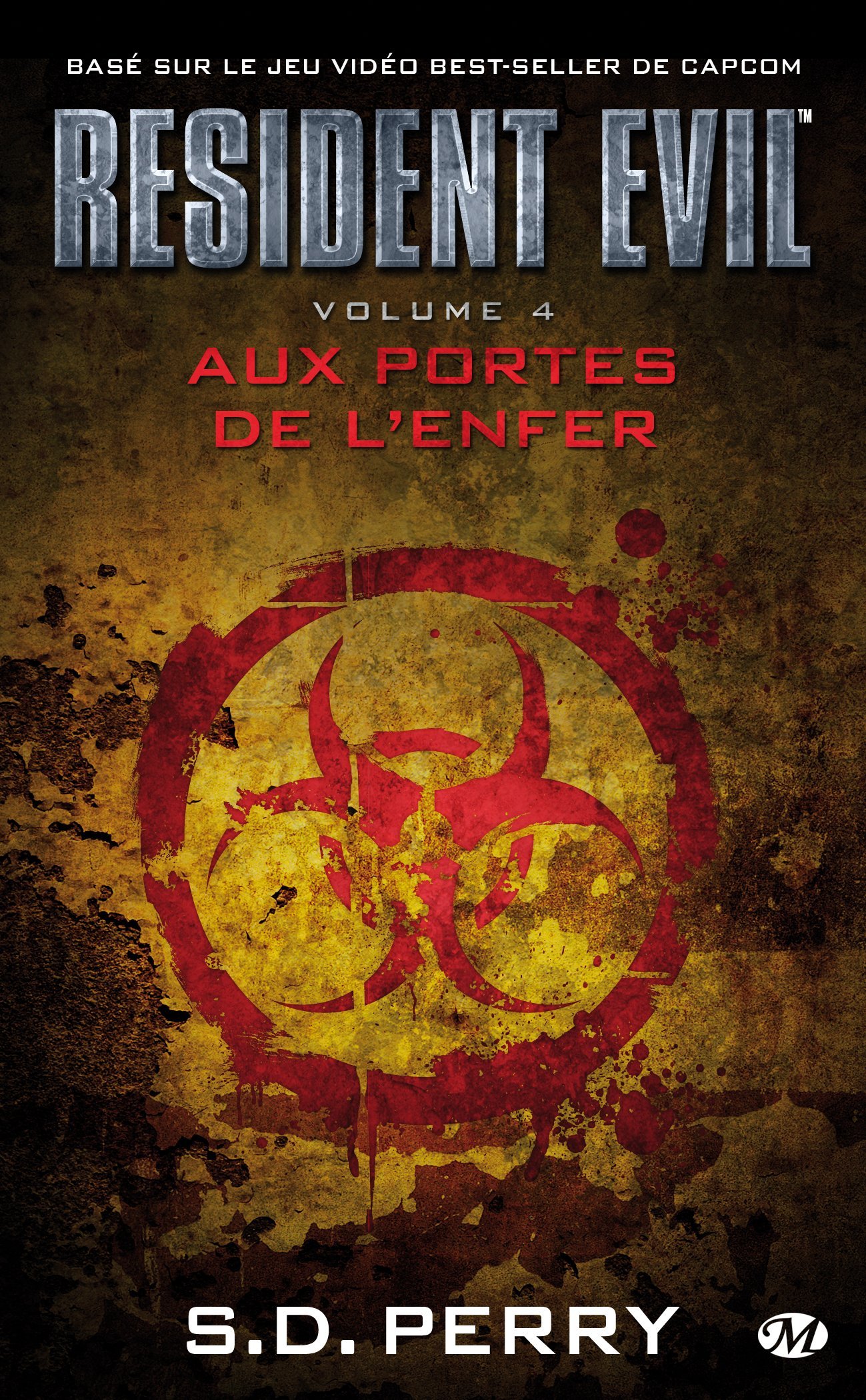 Vol.4 Resident Evil - Roman (Aux Portes de l'Enfer)