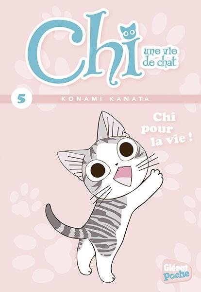 Vol.5 Chi -Une vie de chat - Poche (Chi pour la vie !)