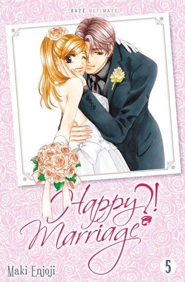 Vol.5 Happy marriage !? -Ultimate