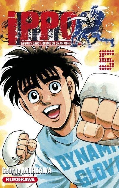 Vol.5 Ippo - Saison 5 - Dans l'ombre du Champion (La tradition du poing de fer a vaincu le génie !)
